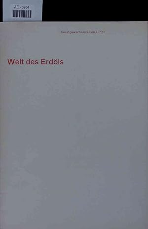Imagen del vendedor de Welt des Erdls. a la venta por Antiquariat Bookfarm