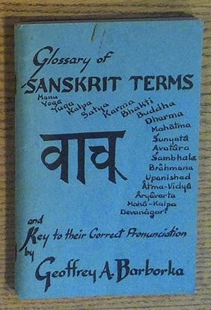 Bild des Verkufers fr Glossary of Sanskrit Terms and Key to Their Correct Pronunciation zum Verkauf von Pistil Books Online, IOBA