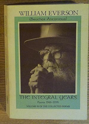 Image du vendeur pour Integral Years, the; Poems 1966 - 1994: Volume III of the Collected Poems mis en vente par Pistil Books Online, IOBA