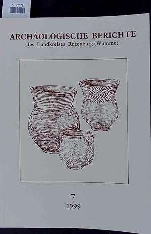 Imagen del vendedor de Archologische Berichte des Landkreises Rotenburg (Wmme). Nr. 7, 1999 a la venta por Antiquariat Bookfarm