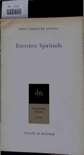 Seller image for Exercices Spirituels. for sale by Antiquariat Bookfarm