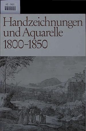 Bild des Verkufers fr Handzeichnungen und Aquarelle 1800-1850. Bildhefte des Kunstmuseums Dsseldorf 8 zum Verkauf von Antiquariat Bookfarm