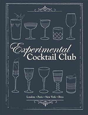 Seller image for Experimental Cocktail Club: London. Paris. New York. Ibiza for sale by WeBuyBooks