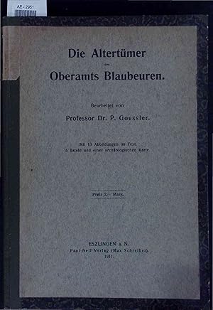 Bild des Verkufers fr Die Altertmer des Oberamts Blaubeuren. zum Verkauf von Antiquariat Bookfarm