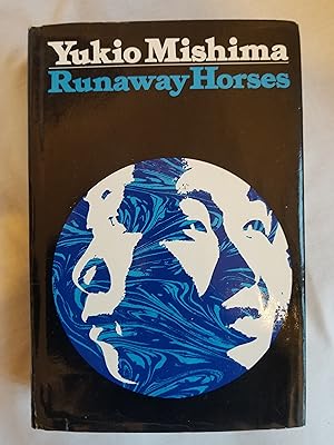 Seller image for Runaway Horses (Book 2 of the Sea of Fertility tetralogy) for sale by Mattabesset Books