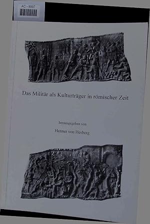 Immagine del venditore per Das Militr als Kulturtrger in rmischer Zeit. venduto da Antiquariat Bookfarm