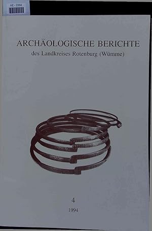 Bild des Verkufers fr Archologische Berichte des Landkreises Rotenburg (Wmme). Nr. 4, 1994 zum Verkauf von Antiquariat Bookfarm