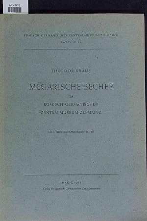 Image du vendeur pour Megarische Becher im Rmisch-Germanischen Zentralmuseum zu Mainz. Katalog 14 mis en vente par Antiquariat Bookfarm