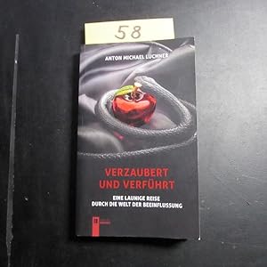 Seller image for Verzaubert und verfhrt - Eine launige Reise durch die Welt der Beeinflussung for sale by Bookstore-Online