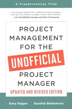 Immagine del venditore per Project Management for the Unofficial Project Manager venduto da GreatBookPrices