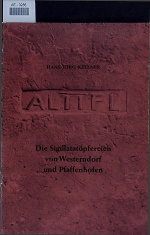 Seller image for Die Sigillatatpfereien von Westerndorf und Pfaffenhofen. for sale by Antiquariat Bookfarm