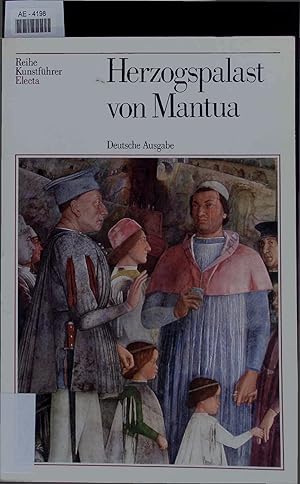 Imagen del vendedor de Herzogspalast von Mantua. Deutsche Ausgabe a la venta por Antiquariat Bookfarm