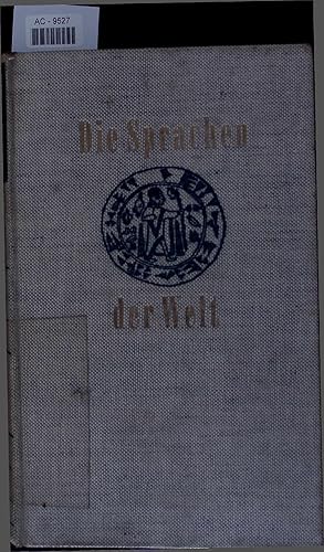 Bild des Verkufers fr Die Sprachen der Welt. zum Verkauf von Antiquariat Bookfarm