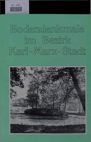 Bild des Verkufers fr Die geschtzten Bodendenkmale im Bezirk Karl-Marx-Stadt. Kleine Schriften des Landesmuseums fr Vorgeschichte Dresden Heft 3 zum Verkauf von Antiquariat Bookfarm