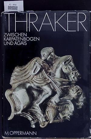 Seller image for Thraker Zwischen Karpatenbogen und gis. for sale by Antiquariat Bookfarm