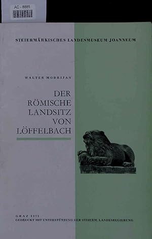 Der Römische Landsitz von Löffelbach.