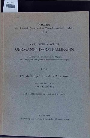 Bild des Verkufers fr Germanendarstellungen. I. Teil: Darstellungen aus dem Altertum zum Verkauf von Antiquariat Bookfarm