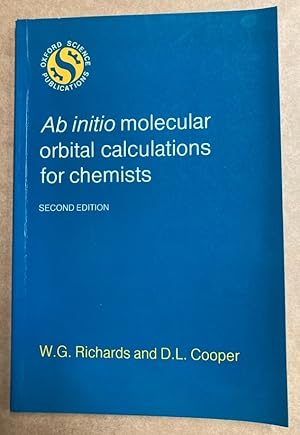 Immagine del venditore per Ab Initio Molecular Orbital Calculations for Chemists. Second Edition. venduto da Plurabelle Books Ltd