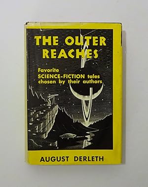 Imagen del vendedor de The Outer Reaches - Favorite Science-Fiction Tales Chosen by Their Authors a la venta por CraigsClassics