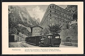 Ansichtskarte Montserrat, Estació del Cremallera i Hostatjes de Nostra Senyora, Bergbahn
