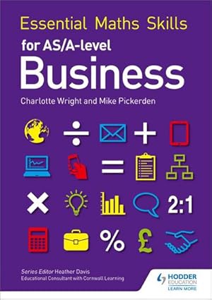 Bild des Verkufers fr Essential Maths Skills for AS/A Level Business zum Verkauf von AHA-BUCH GmbH