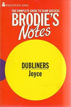 Image du vendeur pour Brodie's Notes on James Joyce's "Dubliners" (Pan study aids) mis en vente par WeBuyBooks 2