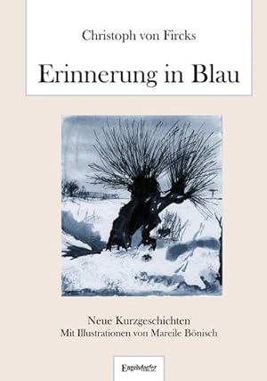 Bild des Verkufers fr Erinnerung in Blau : Neue Kurzgeschichten zum Verkauf von AHA-BUCH GmbH