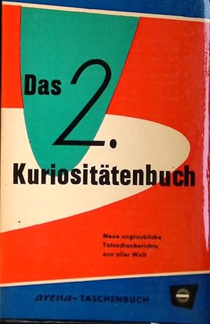 Seller image for Das 2. Kuriosittenbuch. Arena Taschenbuch Nr. 38,39, for sale by books4less (Versandantiquariat Petra Gros GmbH & Co. KG)