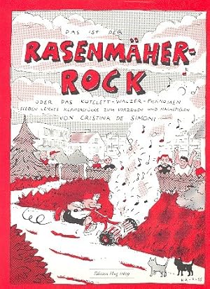 Bild des Verkufers fr Rasenmaeher-Rock oder das Kotelett-Walzer Phaenomen zum Verkauf von moluna