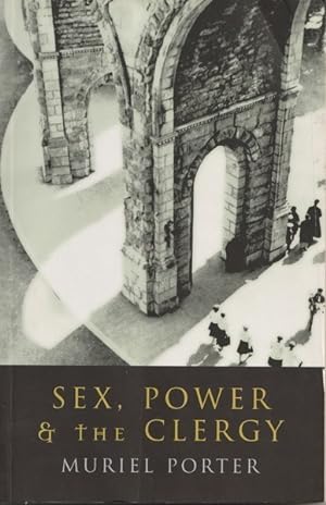 Seller image for Sex, Power and the Clergy for sale by Goulds Book Arcade, Sydney