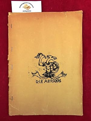 Abraxas. Ein offenes Buch . Der Versuch einer geistigen Lösung des Weltproblems der Polemik.