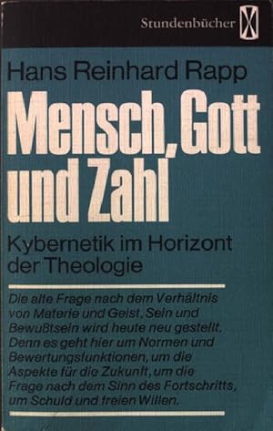 Immagine del venditore per Mensch, Gott und Zahl : Kybernetik im Horizont d. Theologie. Stundenbcher Band 98 venduto da books4less (Versandantiquariat Petra Gros GmbH & Co. KG)