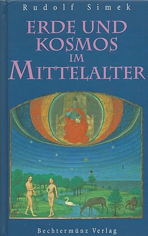Immagine del venditore per Erde und Kosmos im Mittelalter. Das Weltbild vor Kolumbus venduto da montanbuch