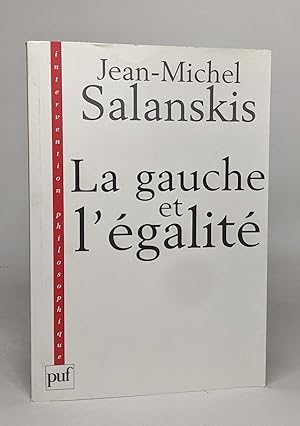 Bild des Verkufers fr La gauche et l'galite zum Verkauf von crealivres