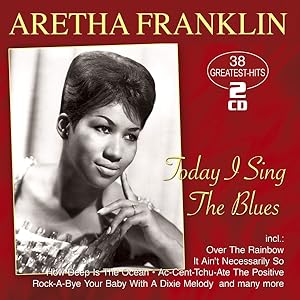 Today I Sing The Blues-38 Greatest Hits