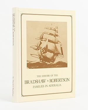 A History and Family Tree of William Bradshaw and his wife Elizabeth Foster, 1792-1984, and Georg...