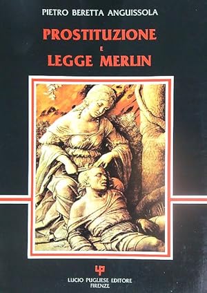 Bild des Verkufers fr Prostituzione e Legge Merlin zum Verkauf von Librodifaccia