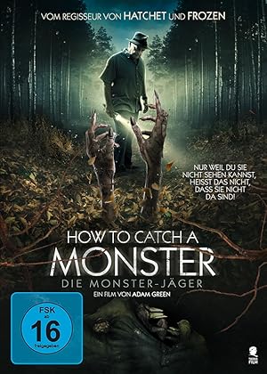 Bild des Verkufers fr How to Catch a Monster - Die Monster-Jaeger zum Verkauf von moluna