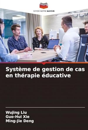 Imagen del vendedor de Syst�me de gestion de cas en th�rapie �ducative a la venta por AHA-BUCH GmbH