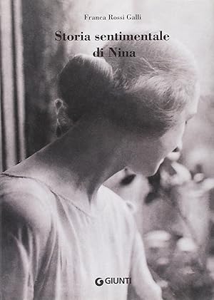 Storia sentimentale di Nina. Diario 1903-1919