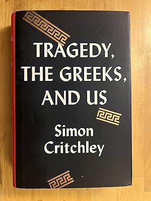 Imagen del vendedor de Tragedy, the Greeks, and Us a la venta por Lovely Day Books