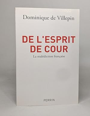 Imagen del vendedor de De l'esprit de cour: La maldiction franaise a la venta por crealivres