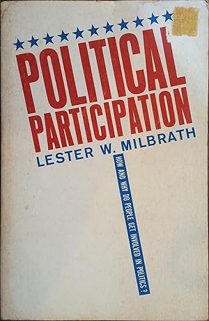 Imagen del vendedor de Political Participation: How and Why Do People Get Involved in Politics? a la venta por The Book House, Inc.  - St. Louis