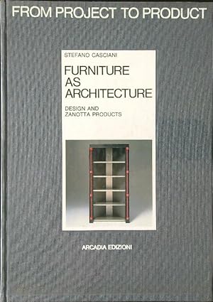 Bild des Verkufers fr Furniture as Architecture. Design and Zanotta products zum Verkauf von Librodifaccia