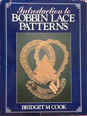 Bild des Verkufers fr Introduction to Bobbin Lace Patterns zum Verkauf von WeBuyBooks