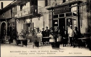 Ansichtskarte / Postkarte Loi Mouchard, Hotel de France, Zentralheizung, Telefon, Strom