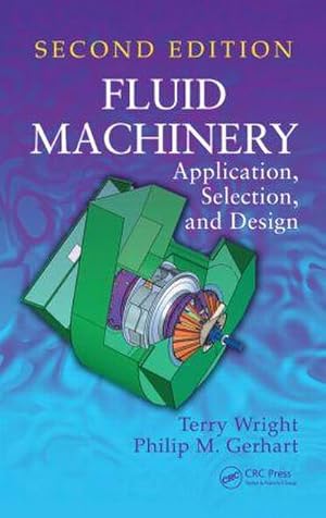 Seller image for Fluid Machinery : Application, Selection, and Design, Second Edition for sale by AHA-BUCH GmbH