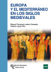 Imagen del vendedor de Europa y el Mediterrneo en los siglos medievales a la venta por Agapea Libros