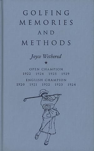 Seller image for GOLFING MEMORIES AND METHODS for sale by Sportspages