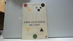 Bild des Verkufers fr Vers la science de l'art zum Verkauf von JLG_livres anciens et modernes